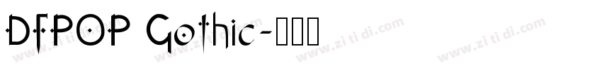 DFPOP Gothic字体转换
